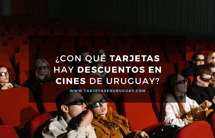 Con que tarjetas hay descuentos en Cines