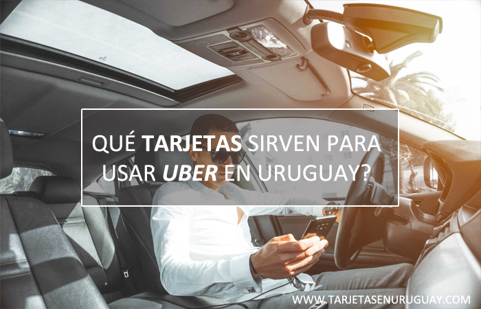 Tarjeta para pagar Uber Uruguay