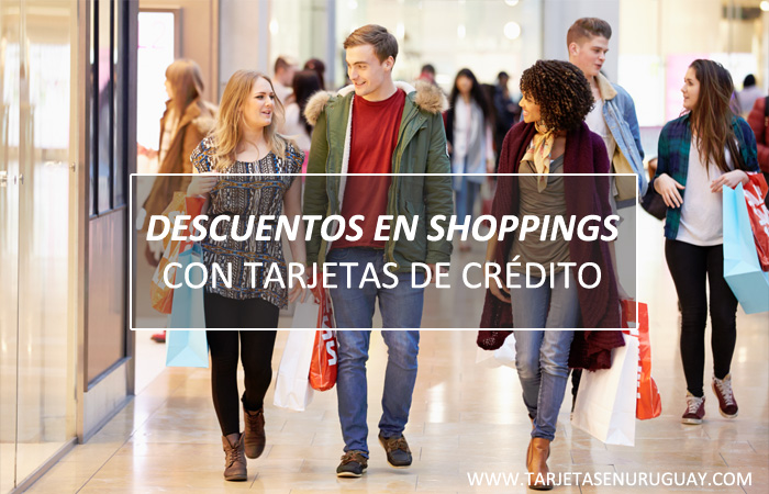 Descuentos en Shoppings con Tarjetas